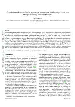 Organisations (de-)centralised to a greater or lesser degree for
  allocating cities in two Multiple Travelling Salesmen Problems