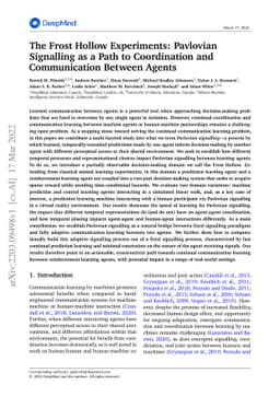 The Frost Hollow Experiments: Pavlovian Signalling as a Path to
  Coordination and Communication Between Agents