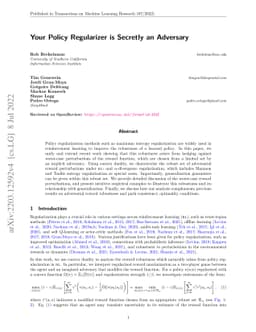 Your Policy Regularizer is Secretly an Adversary