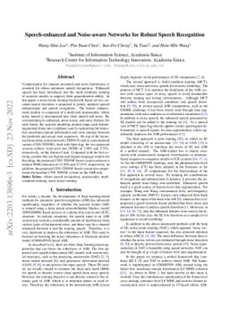 Speech-enhanced and Noise-aware Networks for Robust Speech Recognition