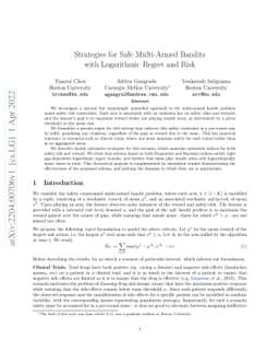 Strategies for Safe Multi-Armed Bandits with Logarithmic Regret and Risk