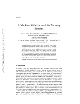 A Machine With Human-Like Memory Systems