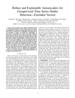 Robust and Explainable Autoencoders for Unsupervised Time Series Outlier
  Detection---Extended Version