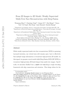 From 2D Images to 3D Model:Weakly Supervised Multi-View Face
  Reconstruction with Deep Fusion