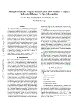 Adding Connectionist Temporal Summarization into Conformer to Improve
  Its Decoder Efficiency For Speech Recognition