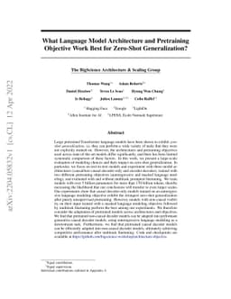 What Language Model Architecture and Pretraining Objective Work Best for
  Zero-Shot Generalization?