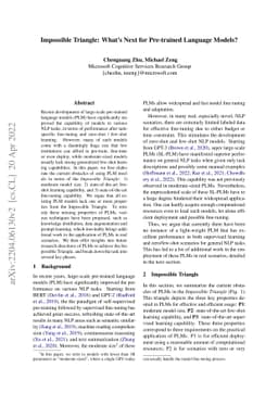 Impossible Triangle: What's Next for Pre-trained Language Models?