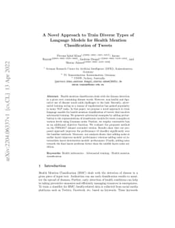 A Novel Approach to Train Diverse Types of Language Models for Health
  Mention Classification of Tweets