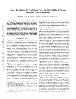 Super Resolution for Turbulent Flows in 2D: Stabilized Physics Informed
  Neural Networks