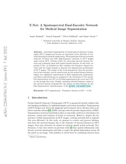 Y-Net: A Spatiospectral Dual-Encoder Networkfor Medical Image
  Segmentation