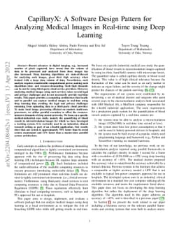 CapillaryX: A Software Design Pattern for Analyzing Medical Images in
  Real-time using Deep Learning