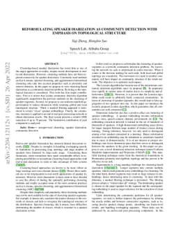 Reformulating Speaker Diarization as Community Detection With Emphasis
  On Topological Structure