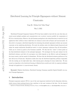 Distributed Learning for Principle Eigenspaces without Moment
  Constraints