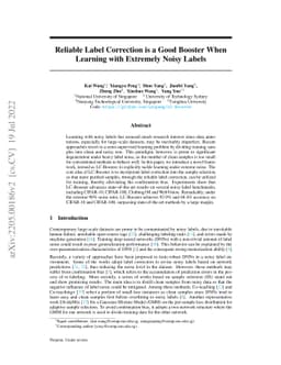 Reliable Label Correction is a Good Booster When Learning with Extremely
  Noisy Labels