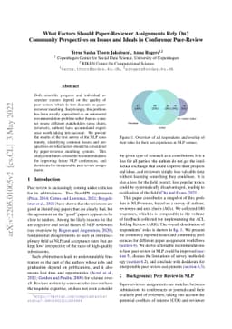 What Factors Should Paper-Reviewer Assignments Rely On? Community
  Perspectives on Issues and Ideals in Conference Peer-Review