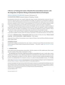A Review on Pushing the Limits of Baseline Recommendation Systems with
  the integration of Opinion Mining & Information Retrieval Techniques