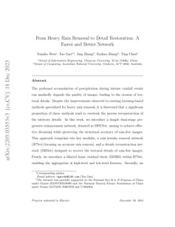 From heavy rain removal to detail restoration: A faster and better
  network