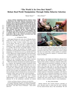 "The World Is Its Own Best Model": Robust Real-World Manipulation
  Through Online Behavior Selection