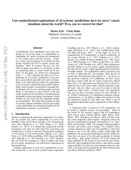 Can counterfactual explanations of AI systems' predictions skew lay
  users' causal intuitions about the world? If so, can we correct for that?