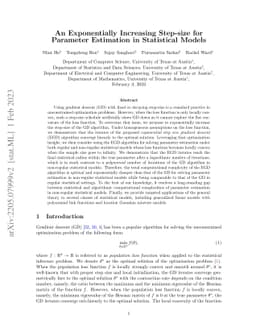 An Exponentially Increasing Step-size for Parameter Estimation in
  Statistical Models
