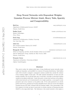 Deep neural networks with dependent weights: Gaussian Process mixture
  limit, heavy tails, sparsity and compressibility