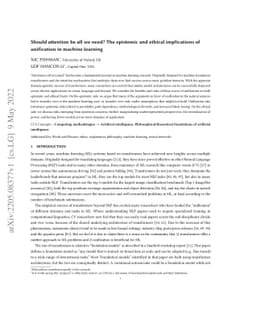 Should attention be all we need? The epistemic and ethical implications
  of unification in machine learning
