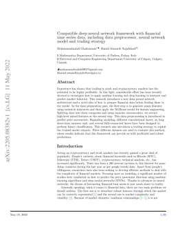 Compatible deep neural network framework with financial time series
  data, including data preprocessor, neural network model and trading strategy