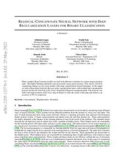 Residual-Concatenate Neural Network with Deep Regularization Layers for
  Binary Classification