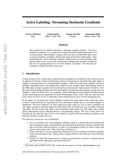 Active Labeling: Streaming Stochastic Gradients