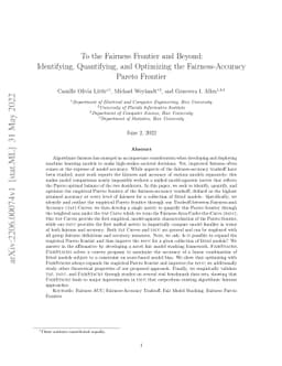 To the Fairness Frontier and Beyond: Identifying, Quantifying, and
  Optimizing the Fairness-Accuracy Pareto Frontier