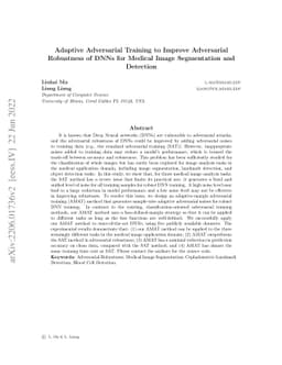 Adaptive Adversarial Training to Improve Adversarial Robustness of DNNs
  for Medical Image Segmentation and Detection