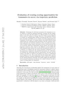 Evaluation of creating scoring opportunities for teammates in soccer via
  trajectory prediction