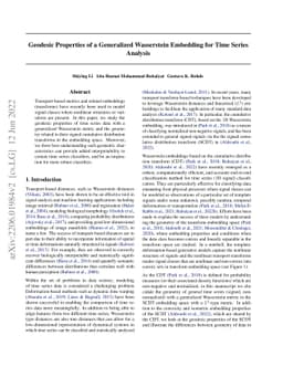 Geodesic Properties of a Generalized Wasserstein Embedding for Time
  Series Analysis
