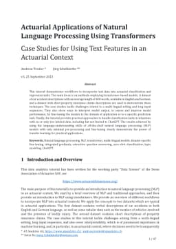 Actuarial Applications of Natural Language Processing Using
  Transformers: Case Studies for Using Text Features in an Actuarial Context