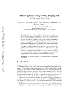 Achieving Goals using Reward Shaping and Curriculum Learning