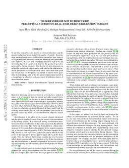 To Dereverb Or Not to Dereverb? Perceptual Studies On Real-Time
  Dereverberation Targets