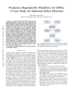 Productive Reproducible Workflows for DNNs: A Case Study for Industrial
  Defect Detection