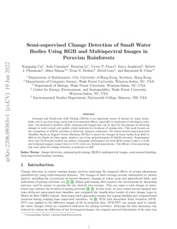 Semi-supervised Change Detection of Small Water Bodies Using RGB and
  Multispectral Images in Peruvian Rainforests