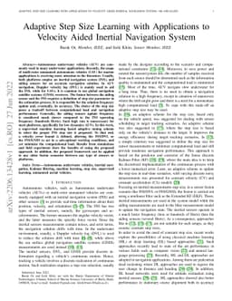 Adaptive Step Size Learning with Applications to Velocity Aided Inertial
  Navigation System