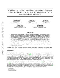 Interpretable Fusion Analytics Framework for fMRI Connectivity:
  Self-Attention Mechanism and Latent Space Item-Response Model