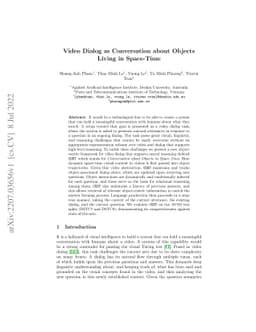 Video Dialog as Conversation about Objects Living in Space-Time