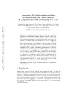 Knowledge Graph Induction enabling Recommending and Trend Analysis: A
  Corporate Research Community Use Case