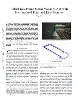 Robust Key-Frame Stereo Visual SLAM with low-threshold Point and Line
  Features