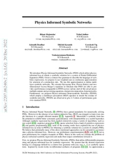 Physics Informed Symbolic Networks