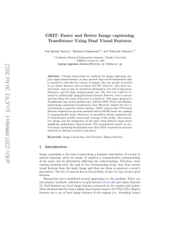 GRIT: Faster and Better Image captioning Transformer Using Dual Visual
  Features