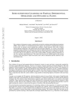 Semi-supervised Learning of Partial Differential Operators and Dynamical
  Flows