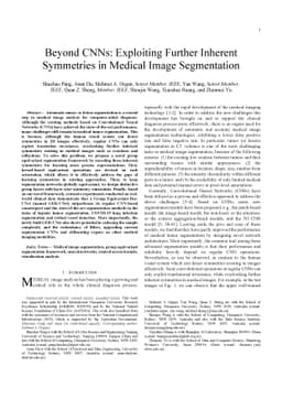 Beyond CNNs: Exploiting Further Inherent Symmetries in Medical Image
  Segmentation