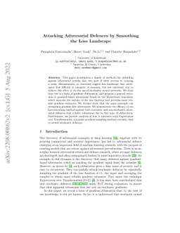 Attacking Adversarial Defences by Smoothing the Loss Landscape