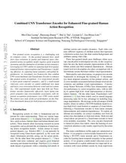 Combined CNN Transformer Encoder for Enhanced Fine-grained Human Action
  Recognition