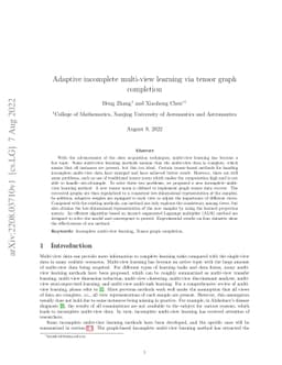 Adaptive incomplete multi-view learning via tensor graph completion